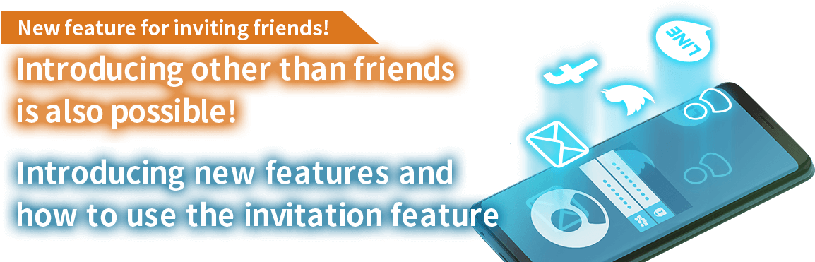 Friend invitation new features